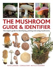 Image of The Mushroom Guide & Identifier: an Expert Manual for Identifying, Picking and U