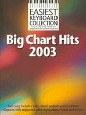 Image of The Easiest Keyboard Collection Big Chart Hits 2003 Easy Music Songbook __
