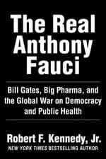 Image of The Real Anthony Fauci by Robert F. Kennedy Jr. (Hardback Book)