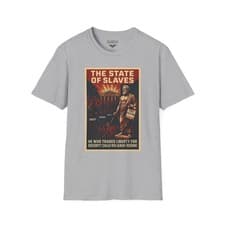 Image of Epictetus Slave State Tee Anti Woke Political Shirt Red Pill Stoic Apparel