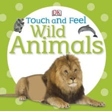 Image of Touch and Feel: Wild Animals (Touch & Feel) by DK [Board book]