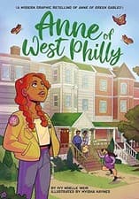 Image of Anne of West Philly : A Modern Graphic Retelling of Anne of Green Gables by ...