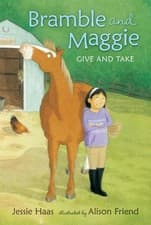 Image of Bramble and Maggie Give and Take by Jessie Haas (English) Hardcover Book
