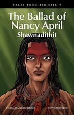 Image of THE BALLAD OF NANCY APRIL: SHAWNADITHIT (TALES FROM BIG By David Alexander NEW