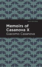 Image of Memoirs of Casanova Volume X (Mint Editions) by Casanova, Editions New+-
