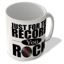 Image of Just For The Record You Rock - Pun - Mug