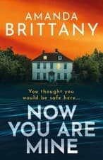 Image of Amanda Brittany Now You Are Mine (Paperback)