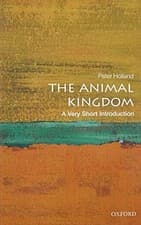 Image of The Animal Kingdom: a Very Short Introduction - NEW Peter Holland 2011
