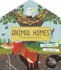 Image of Animal Homes A lift-the-flap book of discovery A Clover Robin Book of Nature the
