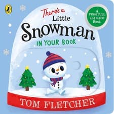 Image of There’s a Little Snowman in Your Book: An interactive Christmas board book (W