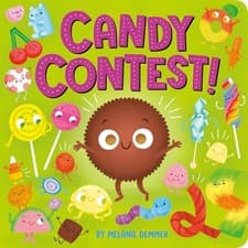 Image of Candy Contest! by Melanie Demmer (2022, Children's Board Books)