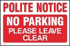 Image of Polite Notice No Parking Please leave clear Sign or Sticker - All Sizes (MISC27)