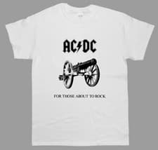 Image of AC/DC for those about to rock New T-SHIRT sizes S M L XL XXL 3 4 XL 