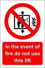 Image of In the event of fire do not use this lift Safety sign