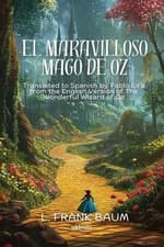 Image of El maravilloso Mago de Oz Spanish Version of The Wonderful Wizard of Oz by L. Fr