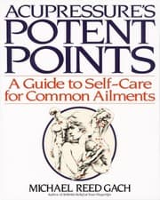 Image of Acupressures Potent Points by PhD Michael Reed Gach PAPERBACK 9780553349702