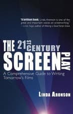 Image of 21st Century Screenplay : A Comprehensive Guide to Writing Tomorrow's Films, ...