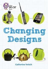 Image of Changing Designs: Band 10/White (Collins Big Cat) by Catherine Veitch NEW