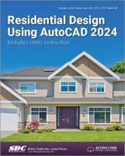 Image of Residential Design Using AutoCAD 2024 by Daniel John Stine (Paperback Book)