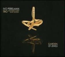 Image of Garden of Jewels by Ivo Perelman Matthew Shipp Whit Dickey: New