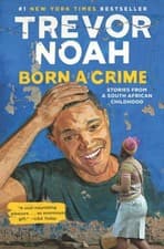 Image of Born a Crime by Trevor Noah HARDBACK 9780399588174