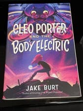 Image of Cleo Porter and the Body Electric by Jake Burt (2022, Trade Paperback)