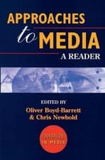 Image of Approaches to Media: A Reader by Chris Newbold (English) Paperback Book