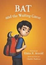 Image of Bat And The Waiting Game by Elana K. Arnold (English) Hardcover Book