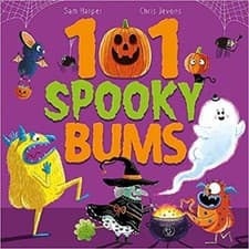 Image of 101 SPOOKY BUMS by Sam Harper - Bedtime Picture Story Book - Halloween NEW