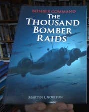 Image of Bomber Command - The Thousand Bomber Raids by Martyn Chorlton NEW 9781846743474