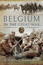 Image of Belgium in the Great War by Jean-Michel Veranneman (Hardback Book)