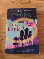 Image of The Never Girls The Space Between And the Never Girls In A Blink By Kiki Thorpe