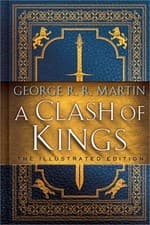 Image of A Clash of Kings: The Illustrated Edition: A Song of Ice and Fire: Book Two (Har