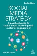 Image of Social Media Strategy : A Practical Guide to Social Media Marketing and ...