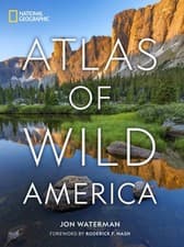 Image of National Geographic Atlas of Wild America by Jon Waterman (Hardback Book)