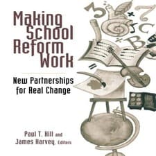Image of Making School Reform Work New Partnerships for Real Change Blooms