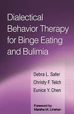 Image of Dialectical Behavior Therapy for Binge Eating and Bulimia by Debra L. Safer, ...