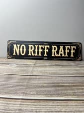 Image of No Riff Raff Metal Wall Sign Vintage Style Retro Bar Pub Man Cave Plaque