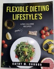 Image of Flexible Dieting Lifestyle Athletes Diet Low Calorie Recipes By Katy M. Conner