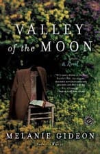 Image of Valley of the Moon: A Novel by Gideon, Melanie [Paperback]
