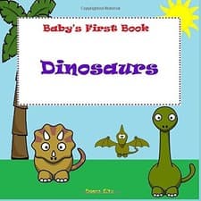 Image of DINOSAURS (BABY'S FIRST BOOK) By Donna Situ **BRAND NEW**