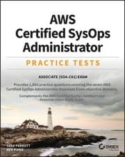 Image of AWS Certified SysOps Administrator Practice Tests: Associate SOA-C01 Exam by Ben