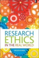 Image of Research Ethics in the Real World by Helen Kara - 9781447344759