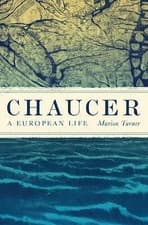 Image of Chaucer: A European Life by Marion Turner (Hardcover, 2019)