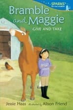 Image of Jessie Haas Bramble and Maggie: Give and Take (Paperback) Candlewick Sparks