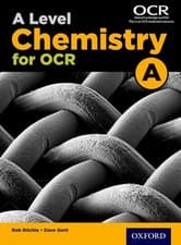 Image of A Level Chemistry for OCR A Student Book (OCR A Level Sciences)