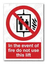 Image of In The Event Of Fire Do Not Use This Lift Sign