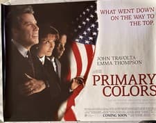 Image of Primary Colors ORIGINAL UK Cinema Quad FILM POSTER 100cm x 76cm
