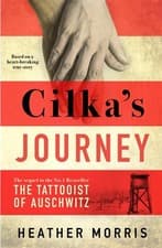 Image of Cilka's Journey: The Sunday Times bestselling sequel to The Tattooist of Auschw
