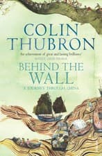Image of Colin Thubron - Behind The Wall - Paperback - G245z